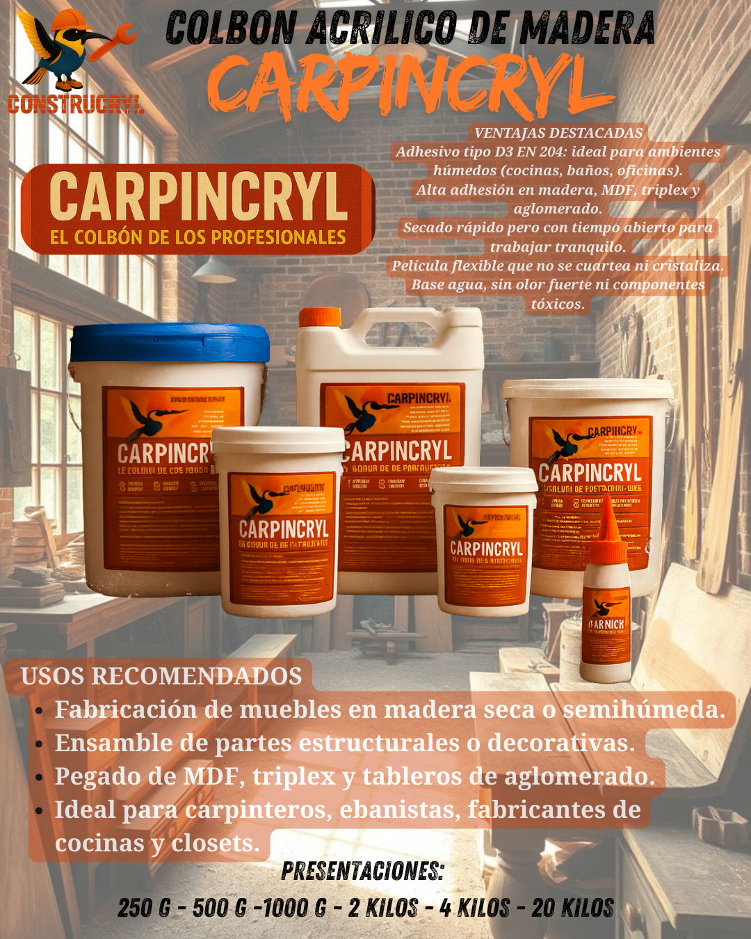 CONSTRUCRYL CARPINCRYL COLBON ACRILICO DE MADERA PREMIUN